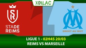 Soi kèo Reims vs Marseille, 02h45 ngày 20/03/2023