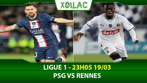 Soi kèo PSG vs Rennes, 23h05 ngày 19/03/2023